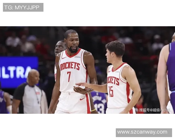 火箭逆转雄鹿杜兰特谦逊表扬队友名嘴力挺再添助力